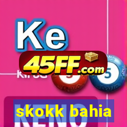 skokk bahia